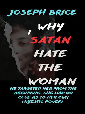 cover image of Why I Satan Hate the Woman